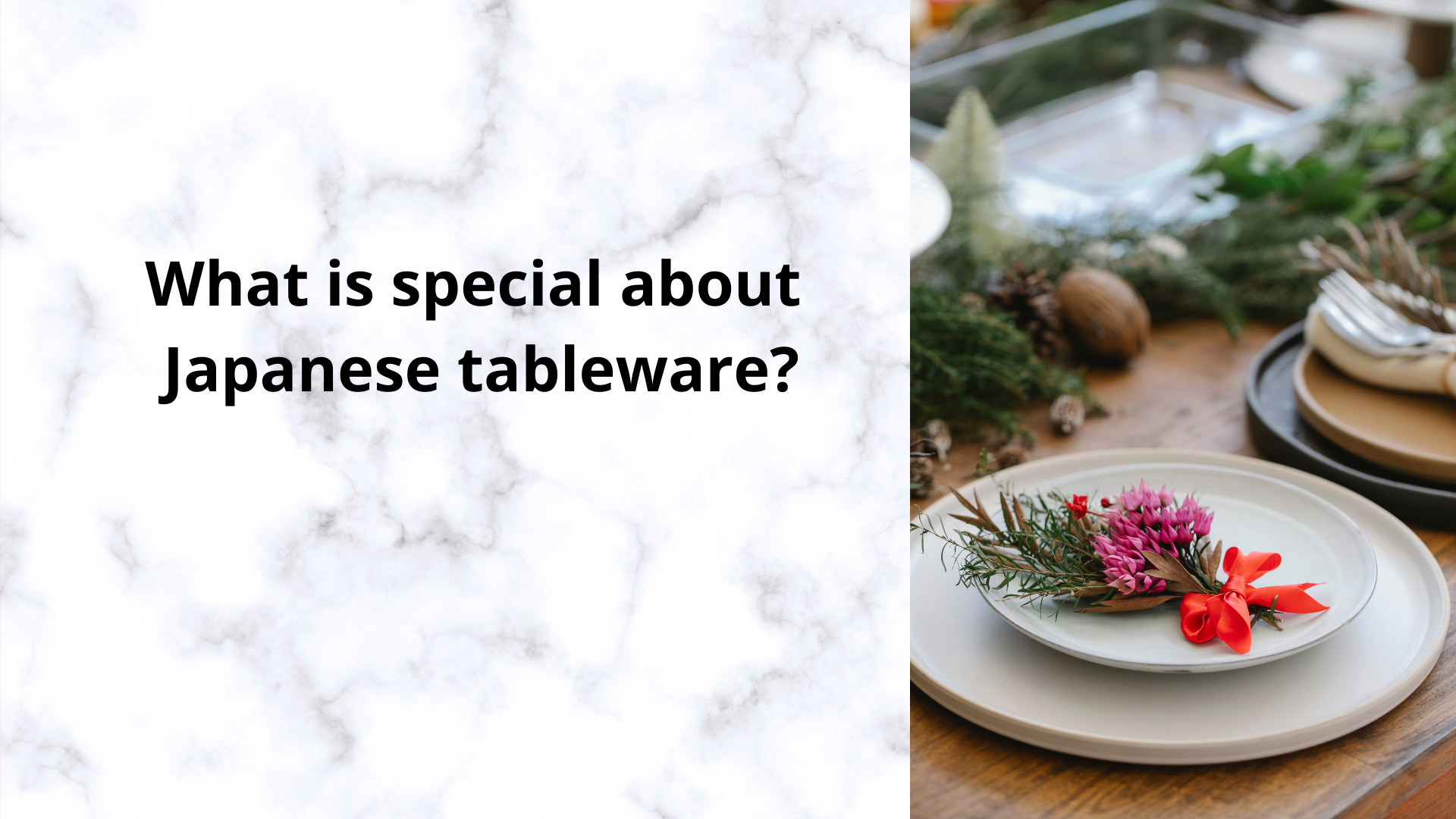 What is special about Japanese tableware 