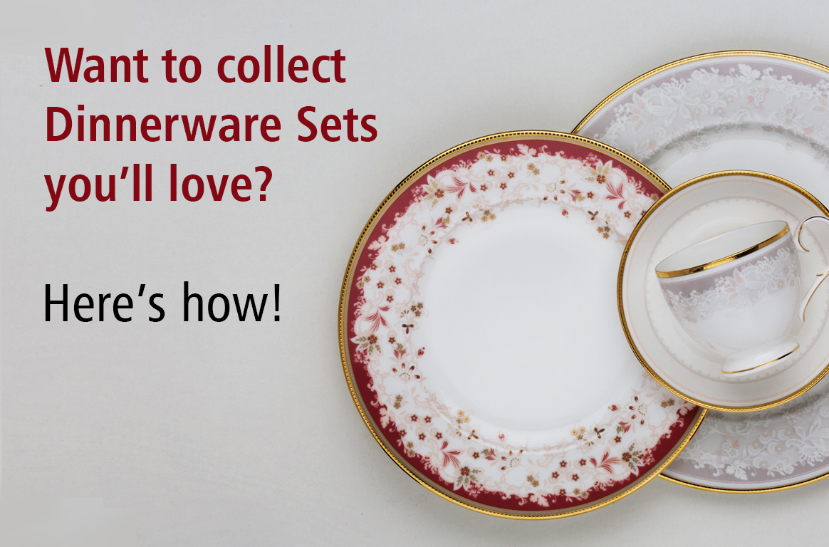 Want To Collect Dinnerware Sets You’ll Love? Here's How!