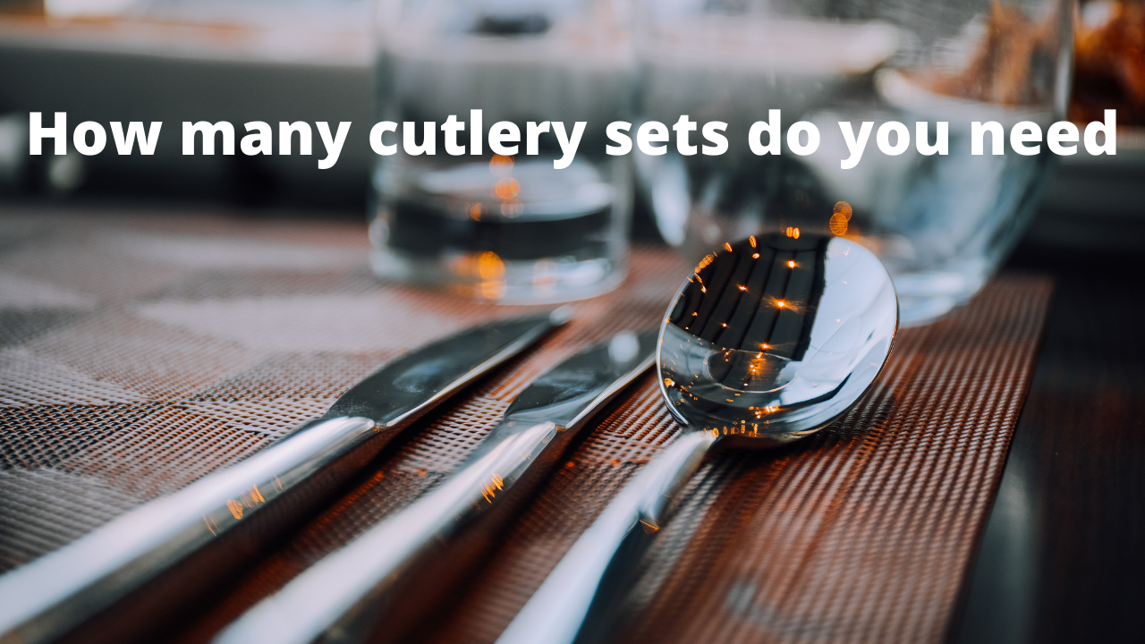 How many flatware sets do you need